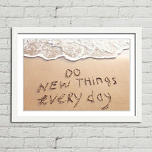 Load image into Gallery viewer, Do New Things Every Day Inspirational