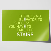 Load image into Gallery viewer, No Elevator to Success Motivational
