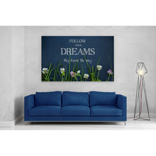 Load image into Gallery viewer, Follow Your Dreams Motivational Quote