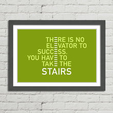 Load image into Gallery viewer, No Elevator to Success Motivational