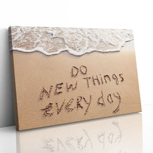 Load image into Gallery viewer, Do New Things Every Day Inspirational