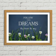 Load image into Gallery viewer, Follow Your Dreams Motivational Quote
