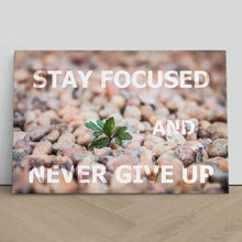 Load image into Gallery viewer, Stay Focused Never Give Up Motivational