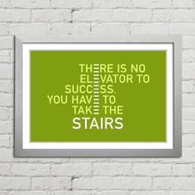 Load image into Gallery viewer, No Elevator to Success Motivational