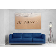 Load image into Gallery viewer, Be Brave Fearless Motivational Quote