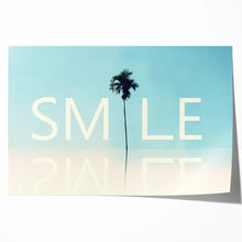 Load image into Gallery viewer, Smile Inspirational Positive Quote