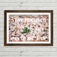 Load image into Gallery viewer, Stay Focused Never Give Up Motivational