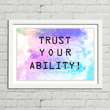 Load image into Gallery viewer, Trust Your Ability Motivational
