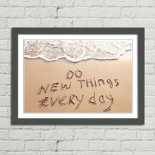 Load image into Gallery viewer, Do New Things Every Day Inspirational