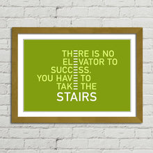 Load image into Gallery viewer, No Elevator to Success Motivational