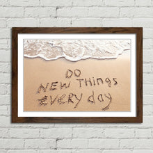 Load image into Gallery viewer, Do New Things Every Day Inspirational