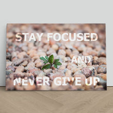 Load image into Gallery viewer, Stay Focused Never Give Up Motivational
