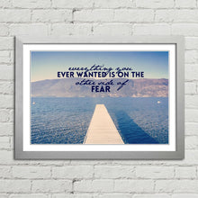 Load image into Gallery viewer, On the Other Side of Fear Motivational Quote
