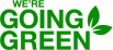 We are Going Green